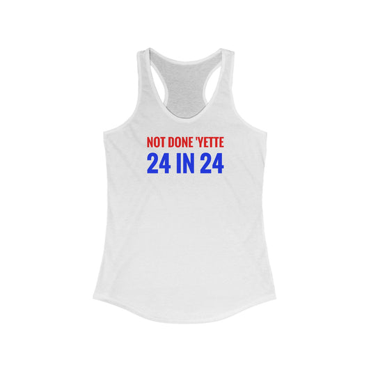 Not Done Yette Racerback Tank